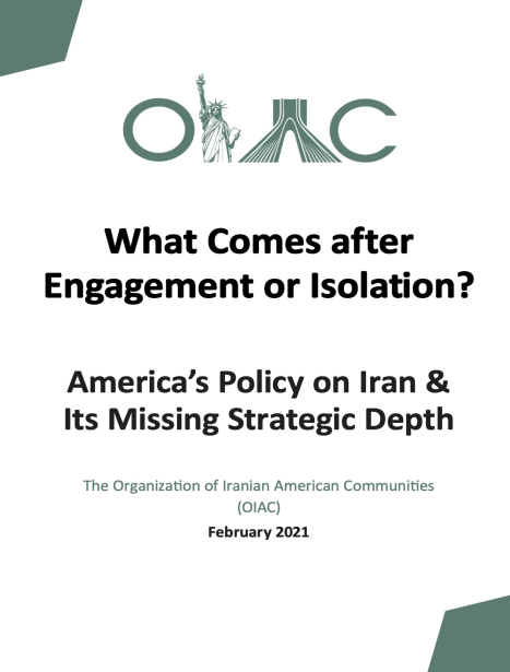 OIAC White Paper – America’s Policy on Iran & its Missing Strategic Depth