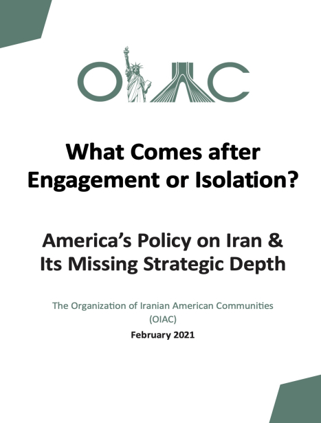 OIAC White Paper – America’s Policy on Iran & its Missing Strategic Depth